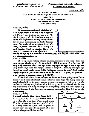 Đề thi tuyển sinh vào Lớp 10 trường Trung học Phổ thông chuyên năm 2014 - Đại học Sư phạm Hà Nội (Có đáp án)